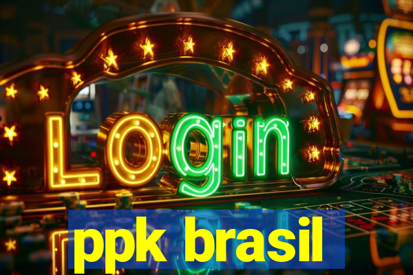 ppk brasil